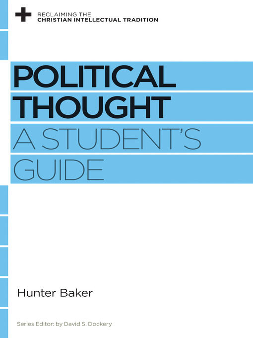 Title details for Political Thought by Hunter Baker - Available